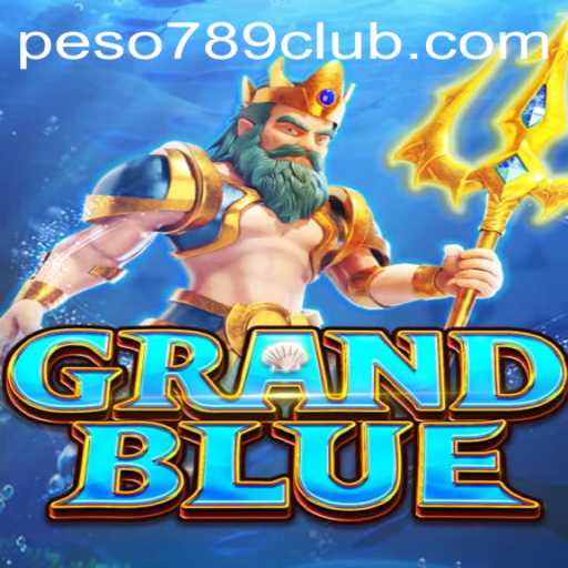 Unveiling GRANDBLUE: The Ultimate Gaming Experience in the World of PESO789 CLUB
