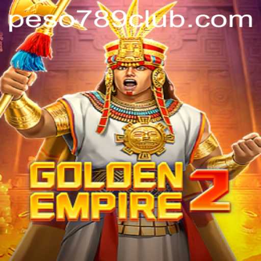 GoldenEmpire2: A Comprehensive Guide to Mastering the Game with PESO789 CLUB